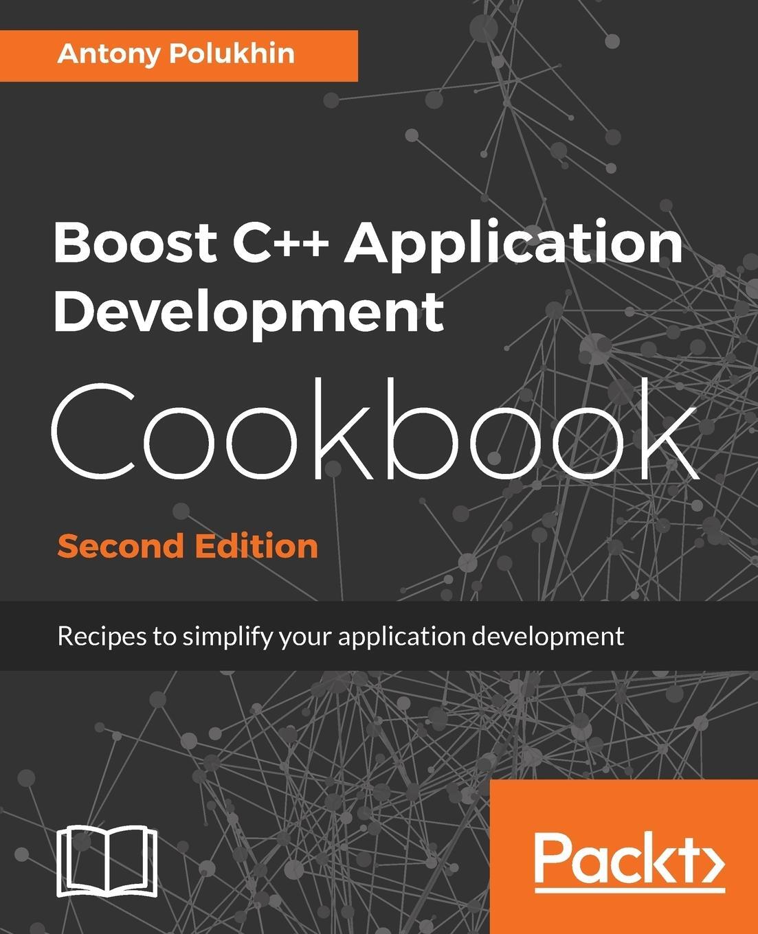 Cover: 9781787282247 | Boost C++ Application Development Cookbook - Second Edition | Polukhin