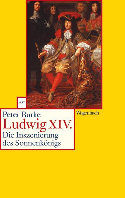 Cover: 9783803124128 | Ludwig XIV | Die Inszenierung des Sonnenkönigs | Peter Burke | Buch