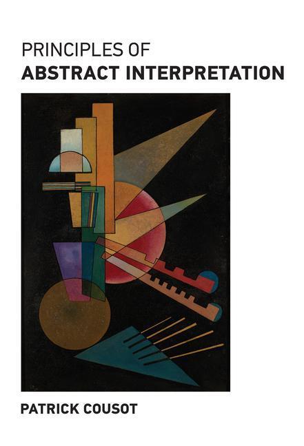 Cover: 9780262044905 | Principles of Abstract Interpretation | Patrick Cousot | Buch | 2021