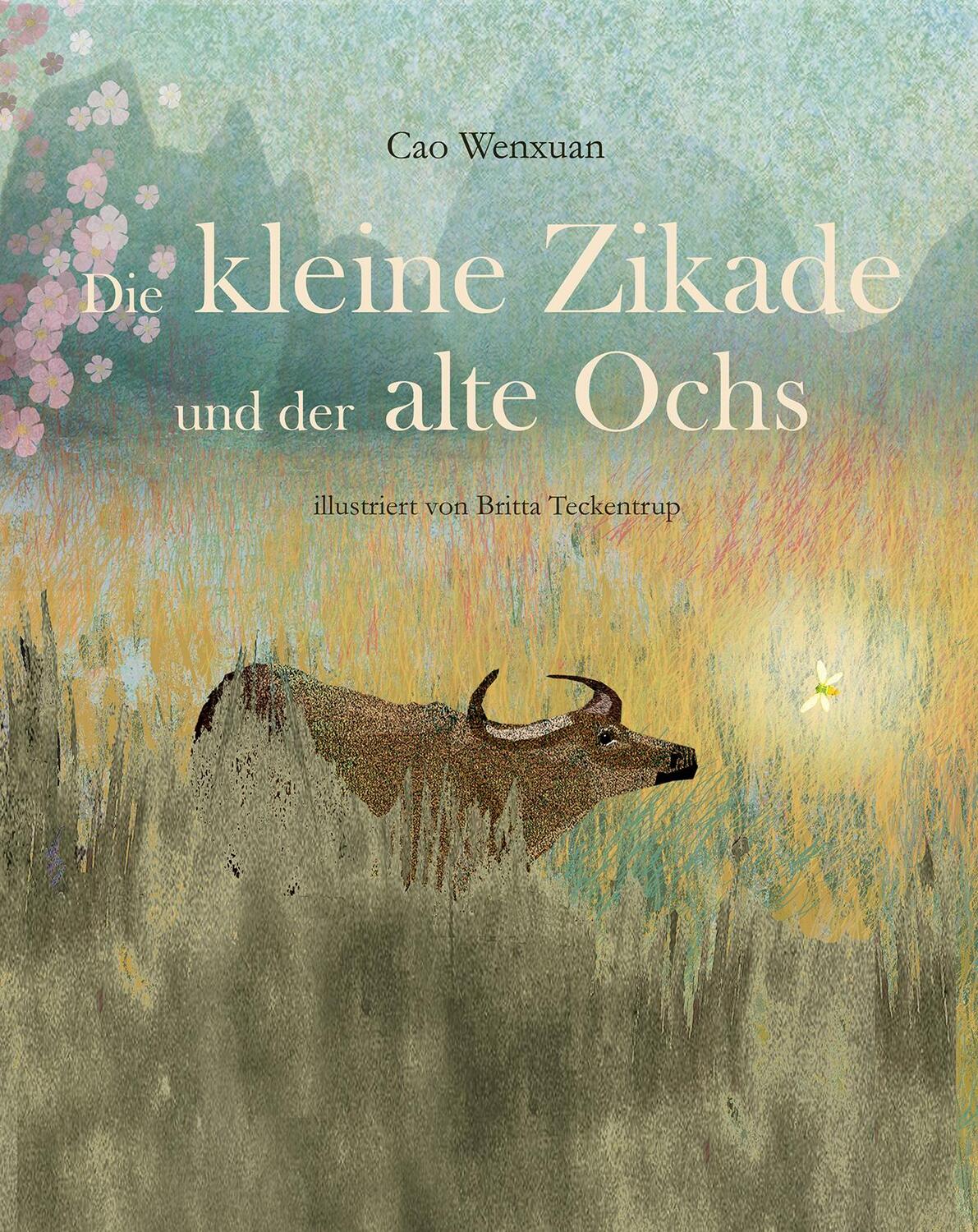 Cover: 9783964281807 | Die kleine Zikade und der alte Ochs | Cao Wenxuan | Buch | 48 S.