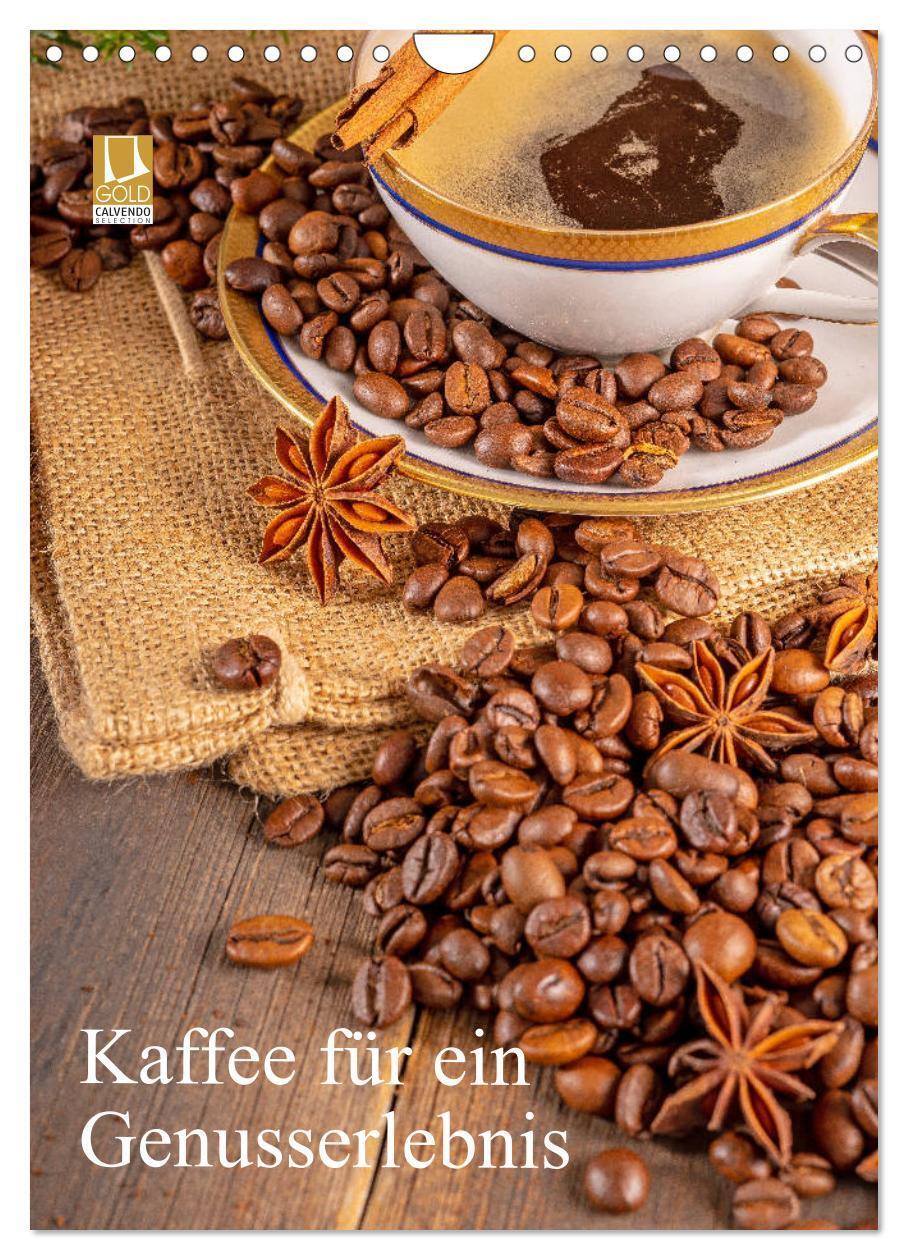 Cover: 9783675446274 | Kaffee für ein Genusserlebnis (Wandkalender 2024 DIN A4 hoch),...