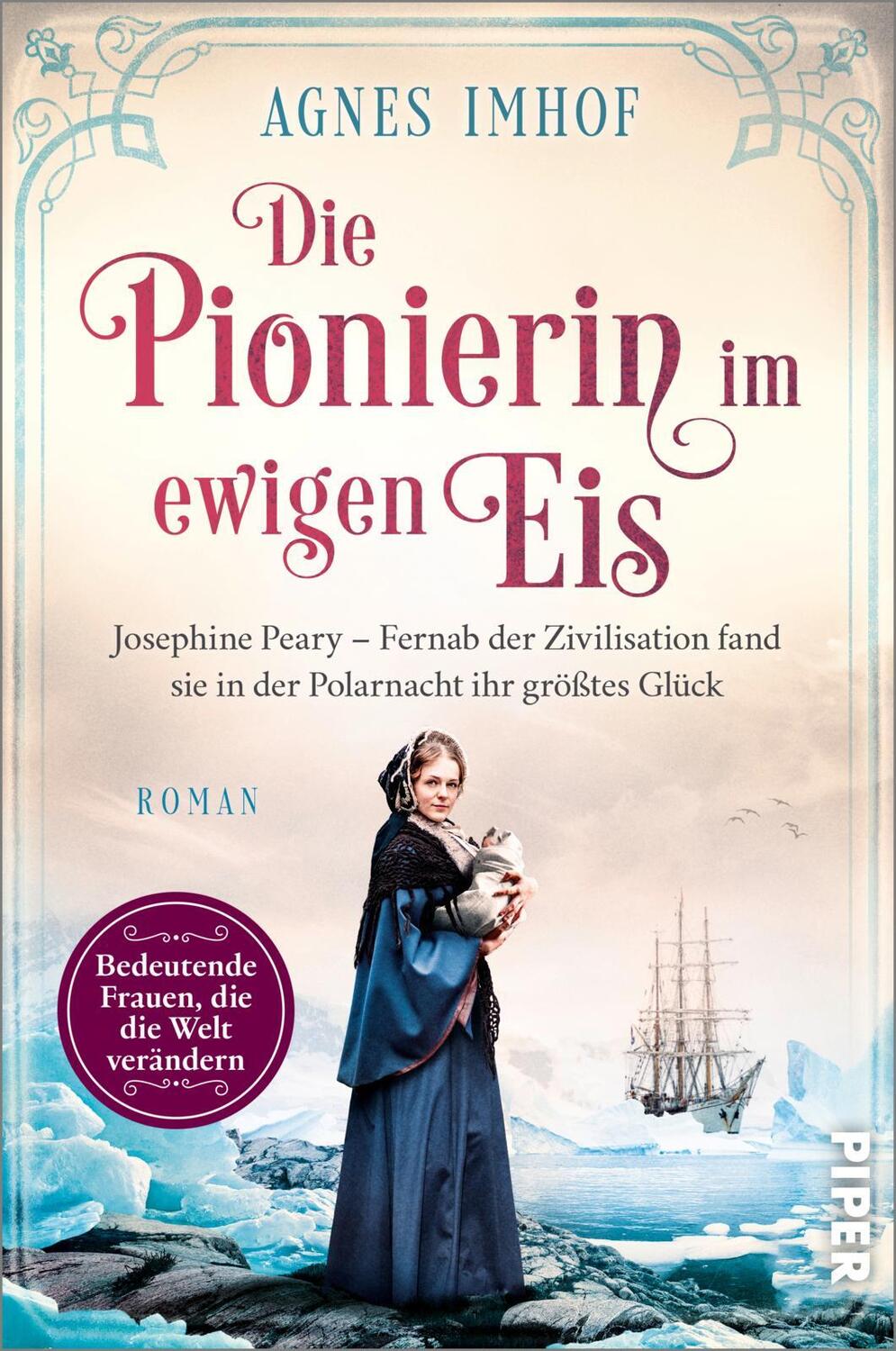 Cover: 9783492062701 | Die Pionierin im ewigen Eis | Agnes Imhof | Taschenbuch | Deutsch