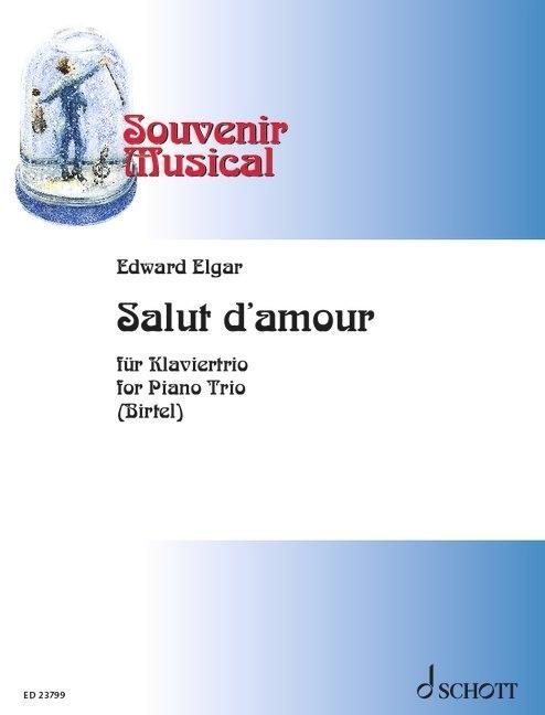 Cover: 842819120711 | Elgar: Salut d'Amour, Issue 14 for Piano Trio (Violin, Cello,...