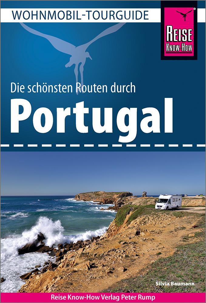 Cover: 9783831737918 | Reise Know-How Wohnmobil-Tourguide Portugal | Die schönsten Routen.
