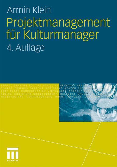 Cover: 9783531173443 | Projektmanagement für Kulturmanager | Armin Klein | Taschenbuch | 2010