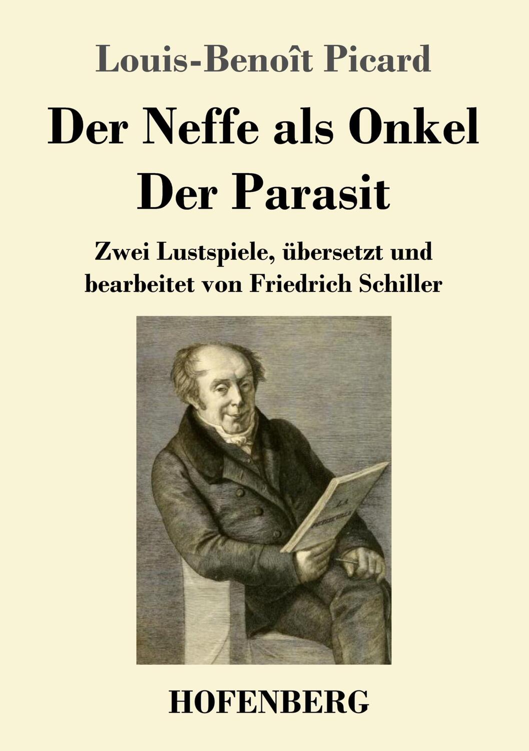 Cover: 9783743740563 | Der Neffe als Onkel / Der Parasit | Louis-Benoît Picard | Taschenbuch