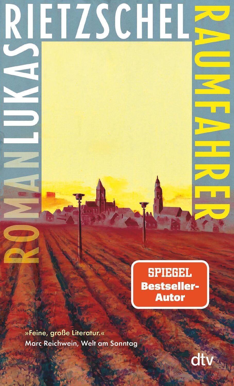 Cover: 9783423148504 | Raumfahrer | Roman »Feine, große Literatur.« Welt am Sonntag | Buch