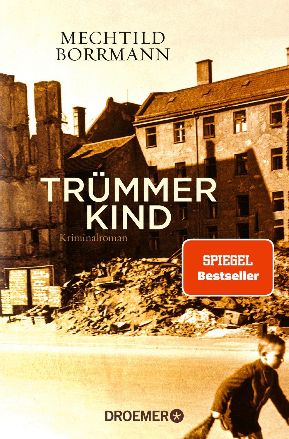 Cover: 9783426304921 | Trümmerkind | Mechtild Borrmann | Taschenbuch | 304 S. | Deutsch