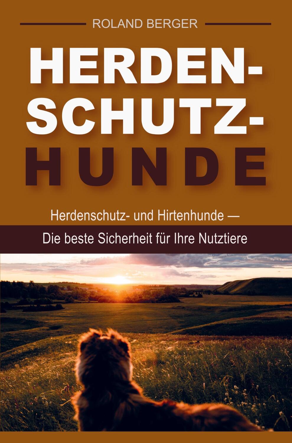 Cover: 9789403649047 | Herdenschutzhunde und Hirtenhunde | Roland Berger | Taschenbuch | 2022