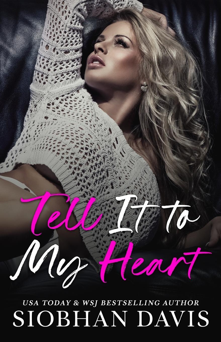 Cover: 9781916651012 | Tell It to My Heart | Siobhan Davis | Taschenbuch | Paperback | 2023