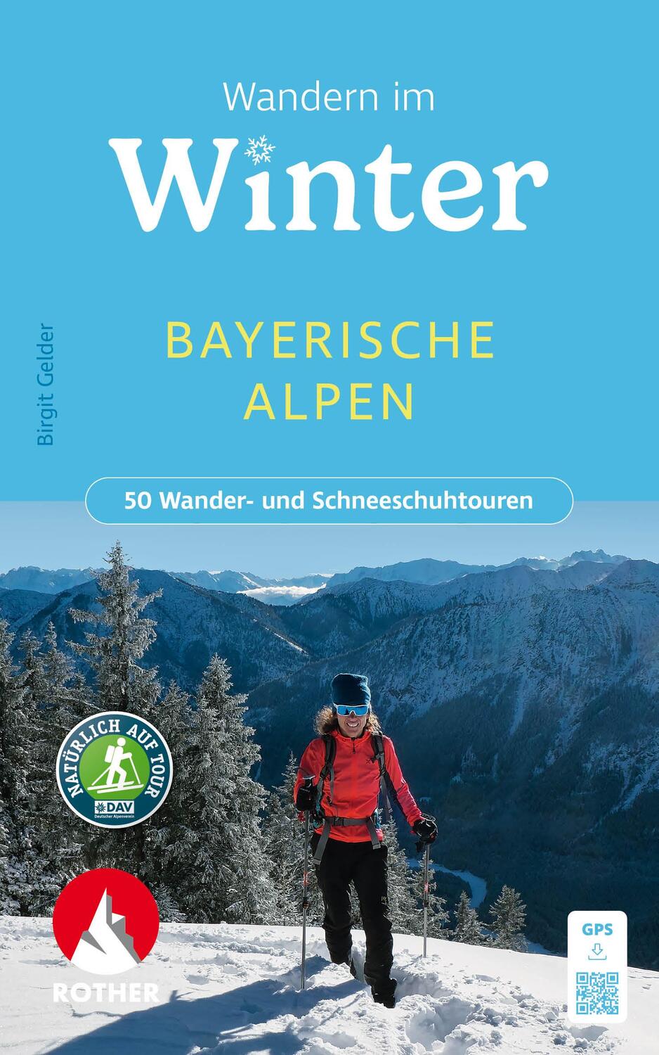 Cover: 9783763333950 | Wandern im Winter - Bayerische Alpen | Birgit Gelder | Taschenbuch