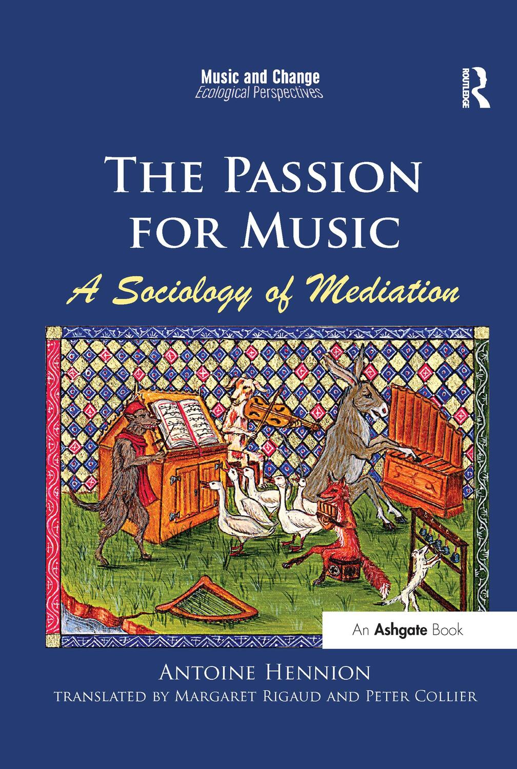 Cover: 9780367598938 | The Passion for Music: A Sociology of Mediation | Hennion (u. a.)