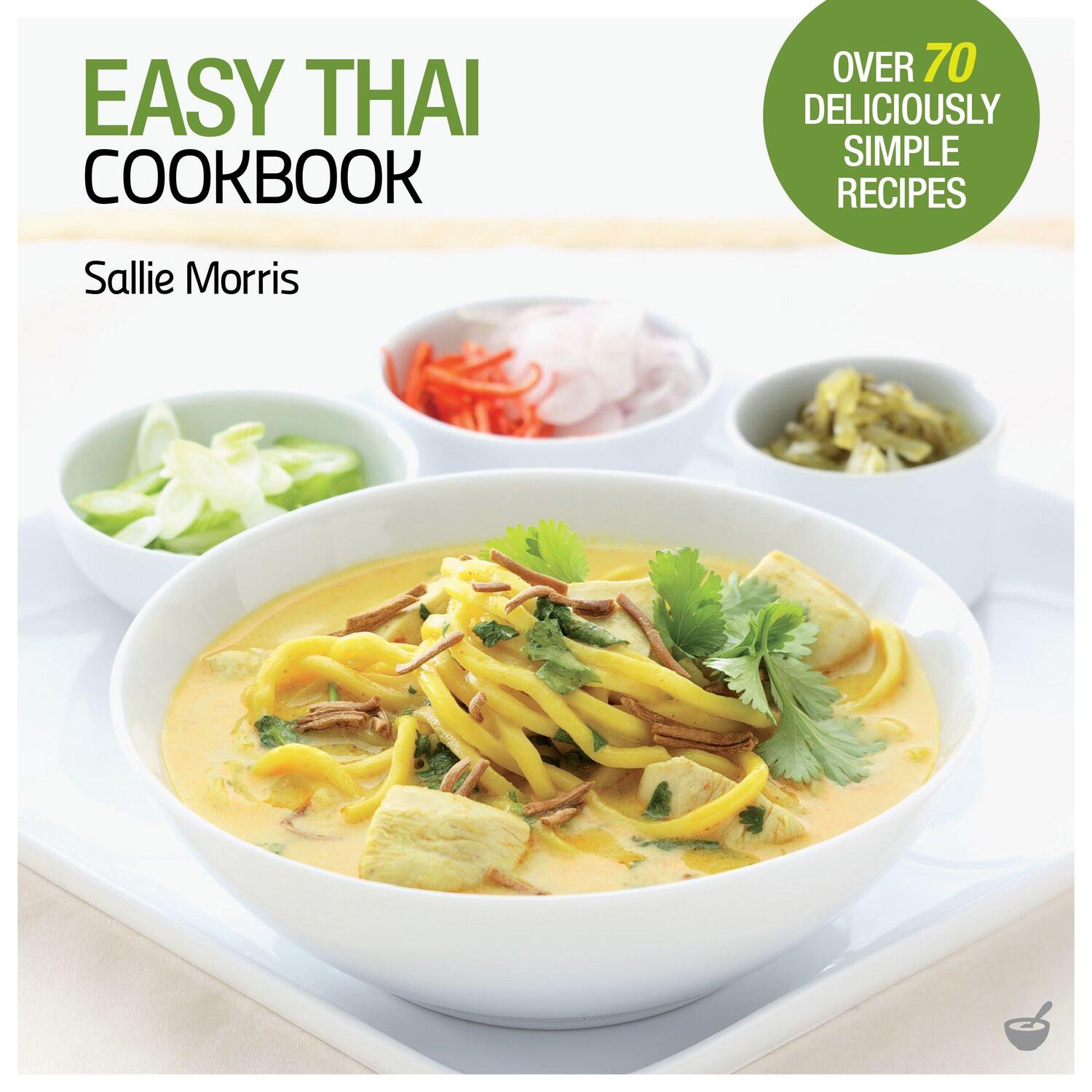 Cover: 9781844838936 | Easy Thai Cookbook | Sallie Morris | Taschenbuch | Englisch | 2018