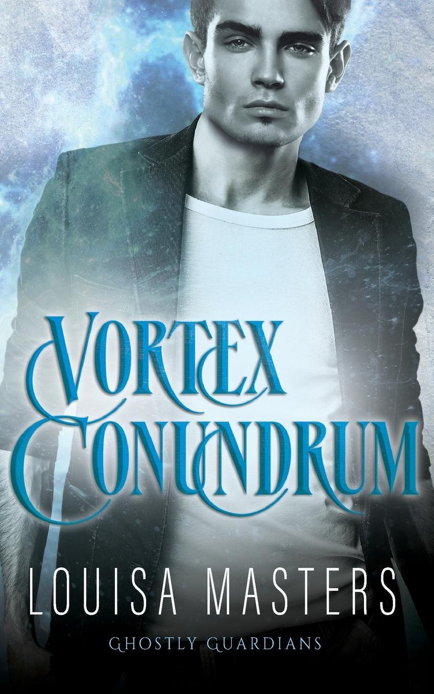 Cover: 9780648977698 | Vortex Conundrum | Louisa Masters | Taschenbuch | Ghostly Guardians
