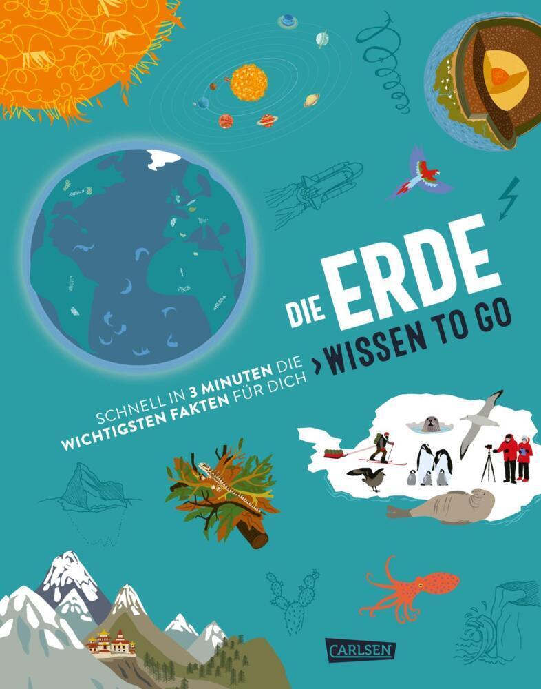 Cover: 9783551255129 | Die Erde - Wissen to go | Anita Ganeri | Buch | 96 S. | Deutsch | 2022