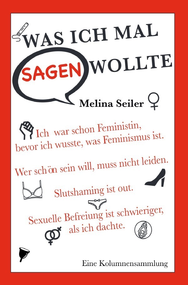 Cover: 9783750242821 | Was ich mal sagen wollte | Melina Seiler | Taschenbuch | Deutsch
