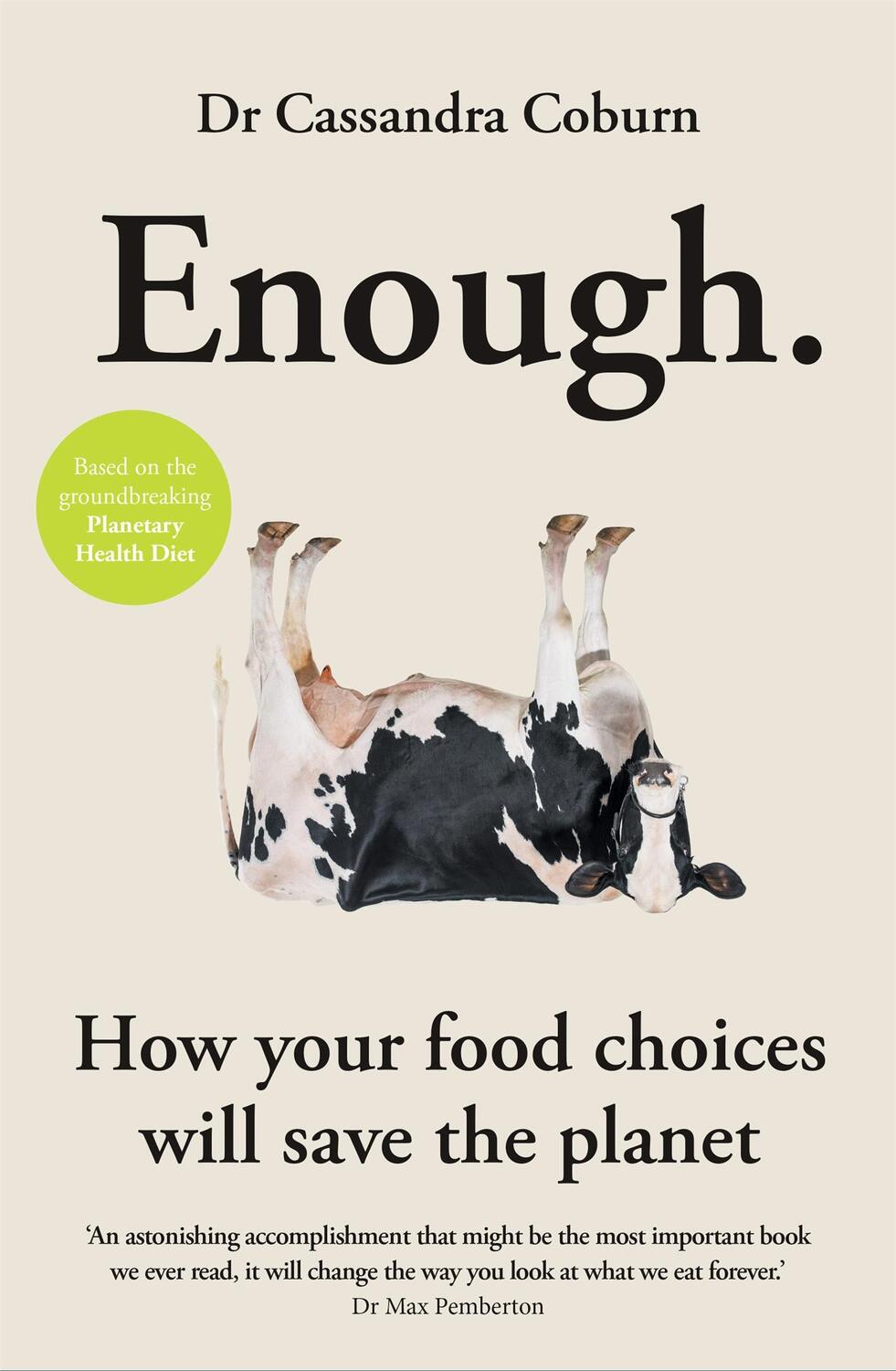 Cover: 9781856754385 | Enough | How your food choices will save the planet | Cassandra Coburn