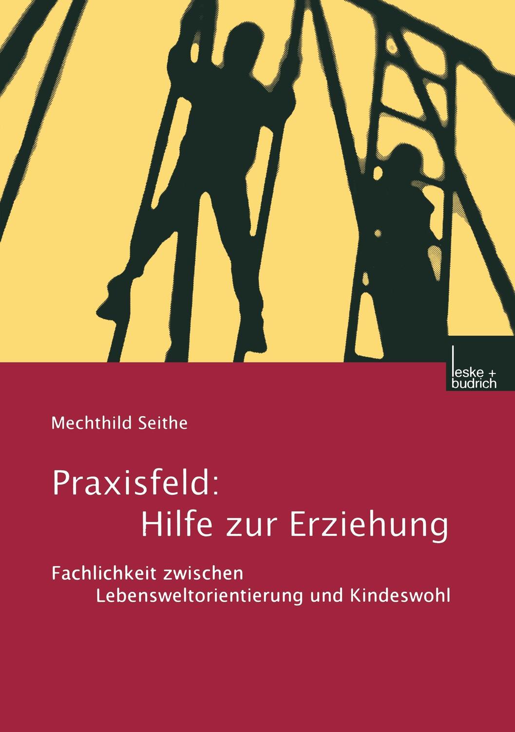 Cover: 9783810026590 | Praxisfeld: Hilfe zur Erziehung | Mechthild Seithe | Taschenbuch