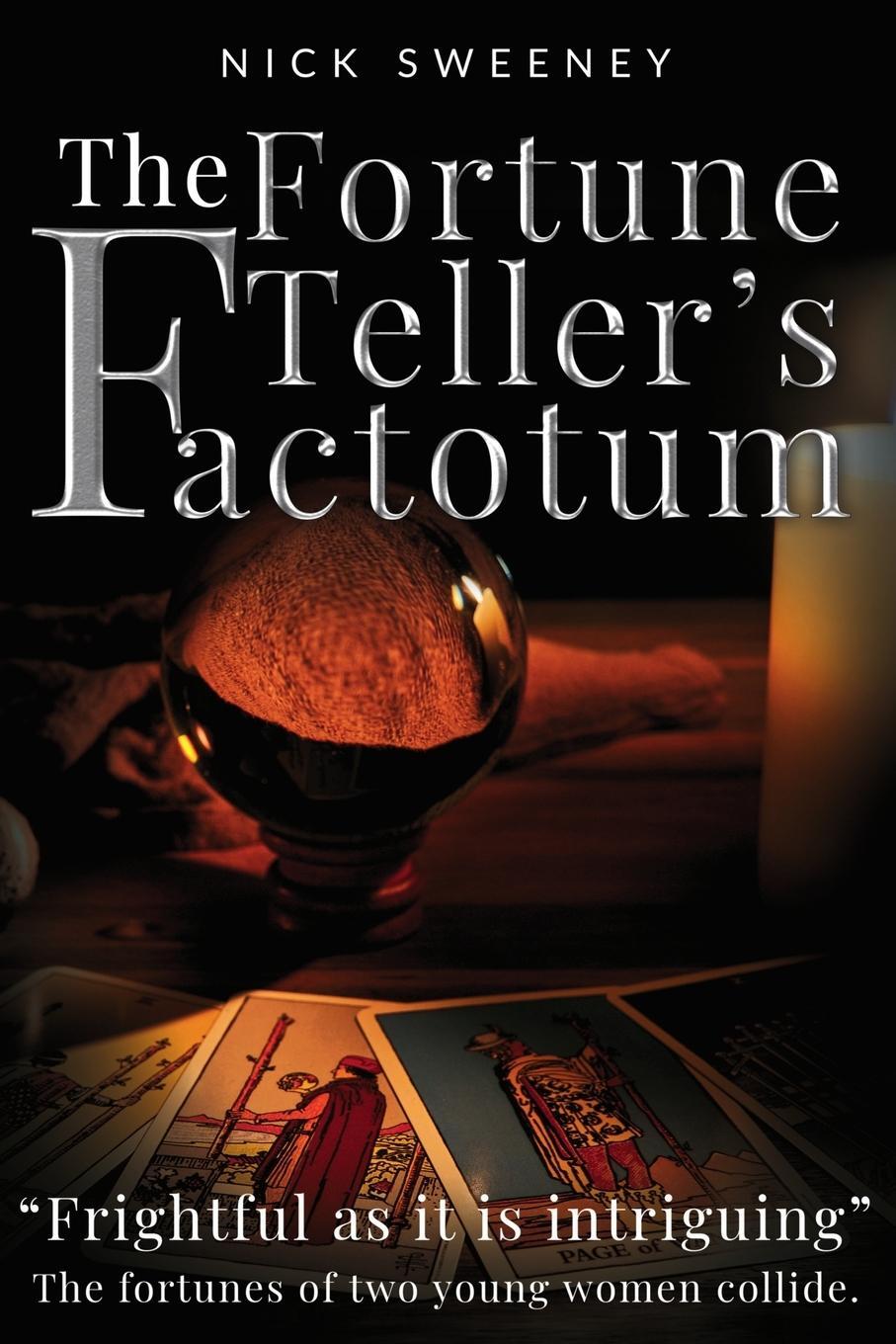Cover: 9781957913551 | The Fortune Teller's Factotum | Nick Sweeney | Taschenbuch | Paperback