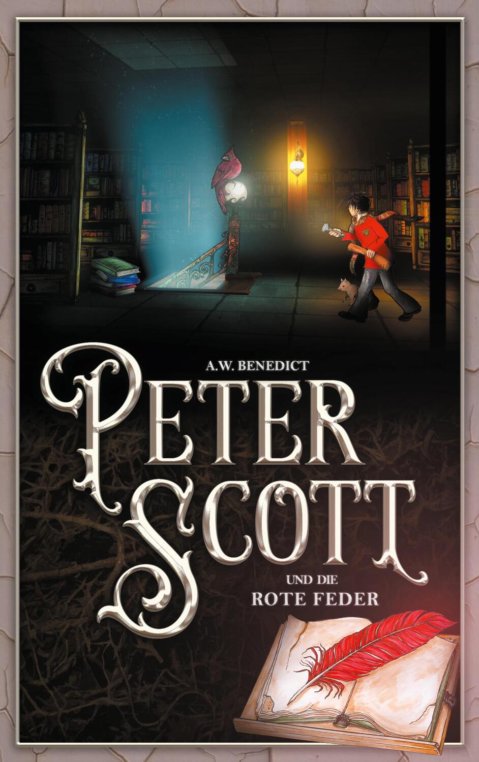 Cover: 9783755737148 | Peter Scott und die rote Feder Band 3 | A. W. Benedict | Taschenbuch