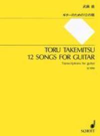 Cover: 9784890663958 | 12 Songs for Guitar | Gitarre. | Toru Takemitsu | Buch | 32 S. | 2005