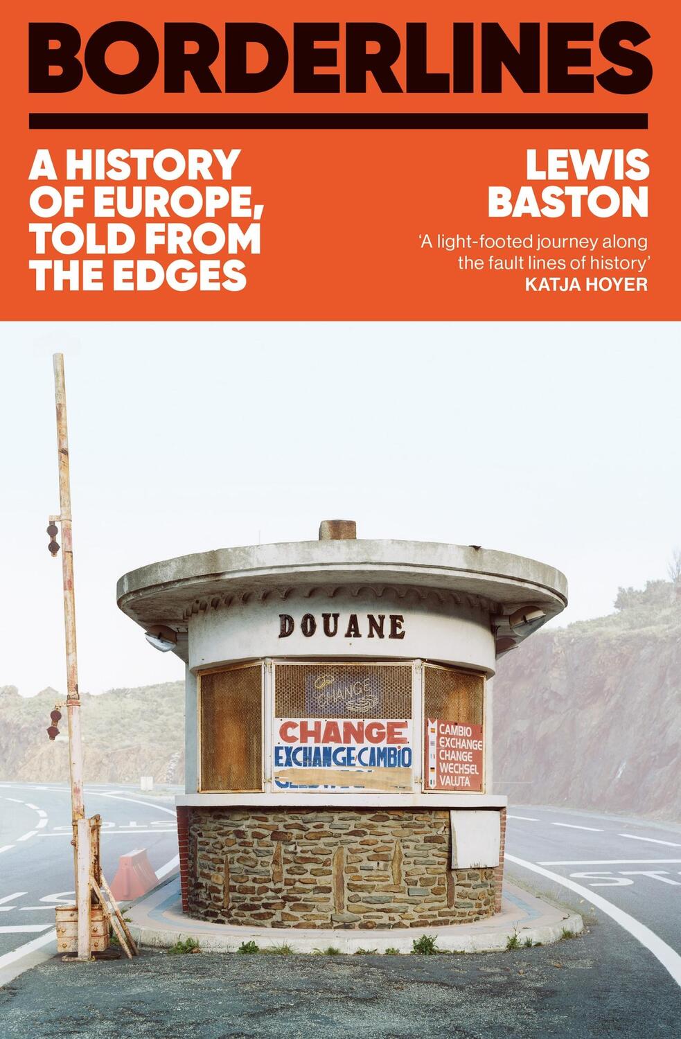 Cover: 9781399723770 | Borderlines | A History of Europe, Told From the Edges | Lewis Baston