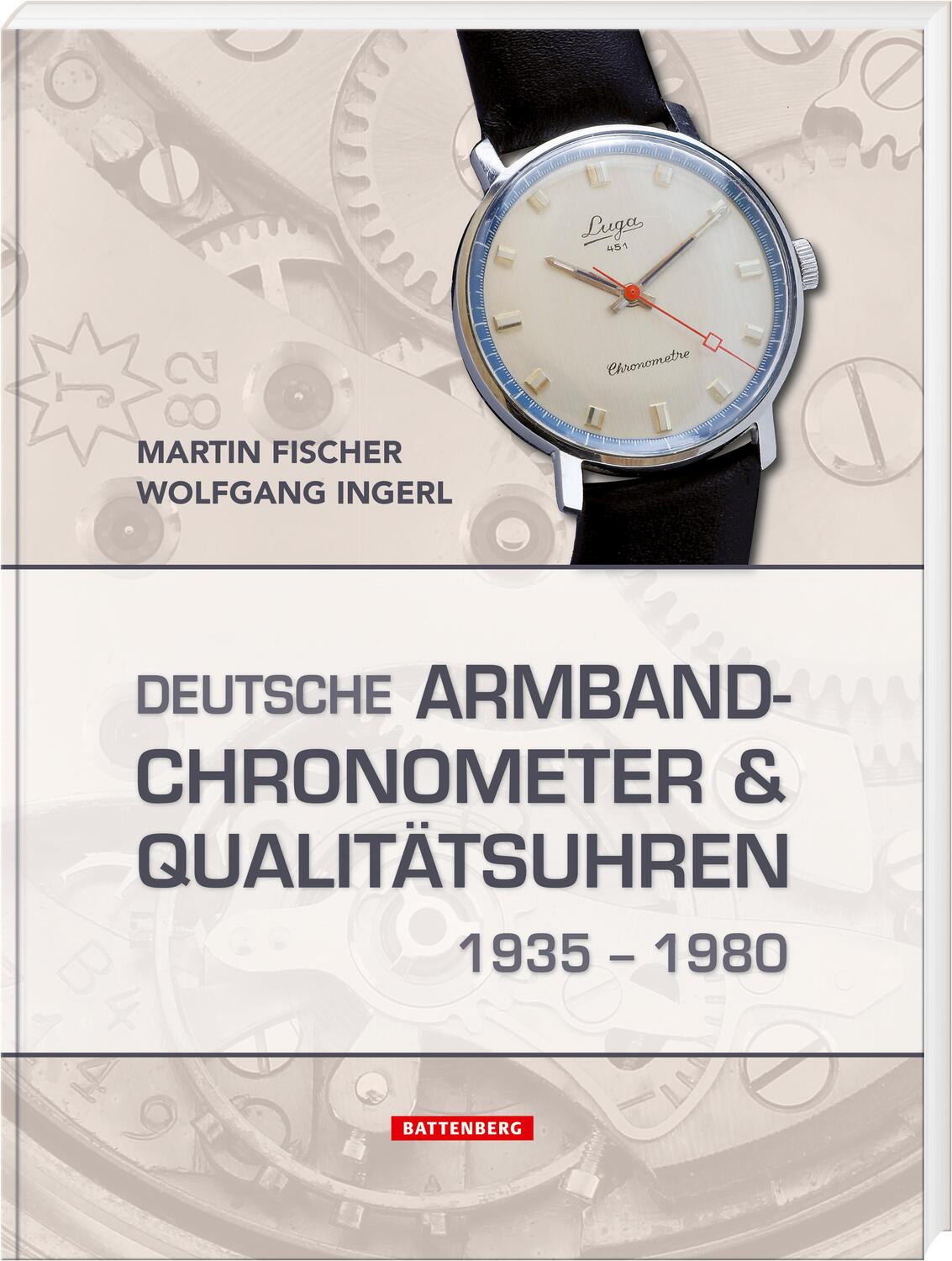 Cover: 9783866462205 | Deutsche Armbandchronometer und Qualitätsuhren 1935 - 1980 | Buch