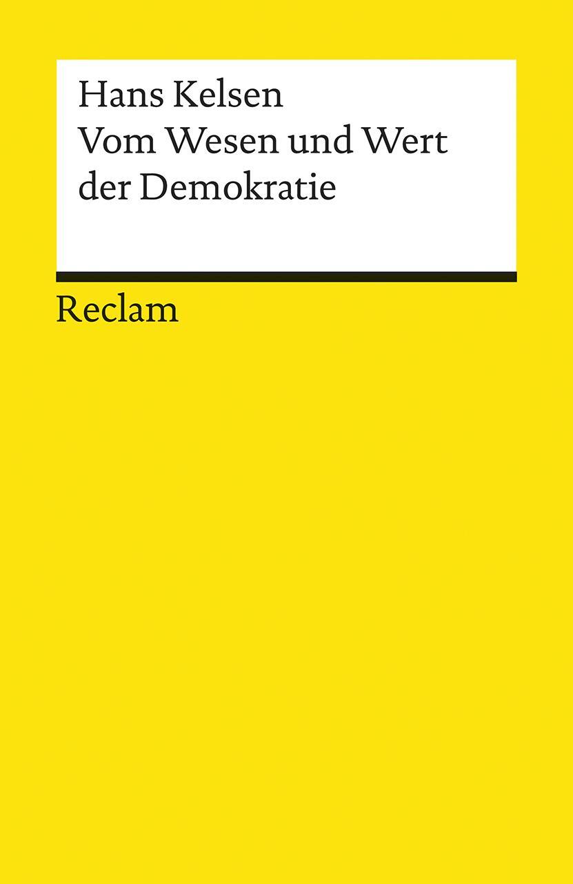 Cover: 9783150195345 | Vom Wesen und Wert der Demokratie | Hans Kelsen | Taschenbuch | 2018