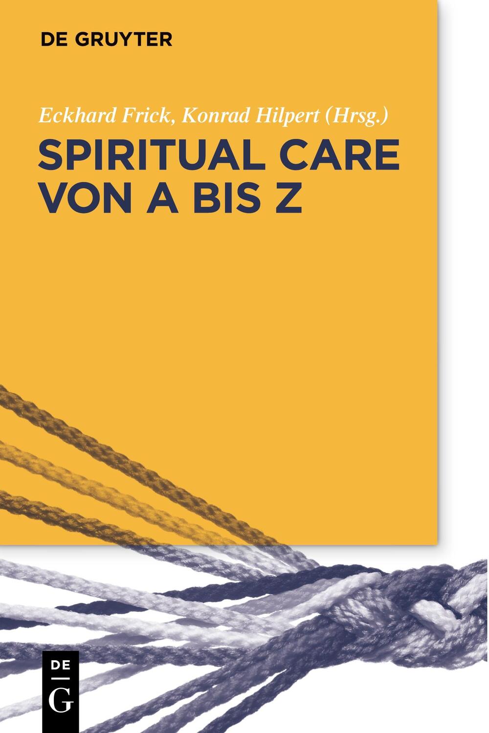 Cover: 9783110656374 | Spiritual Care von A bis Z | Eckhard Frick (u. a.) | Taschenbuch | IX