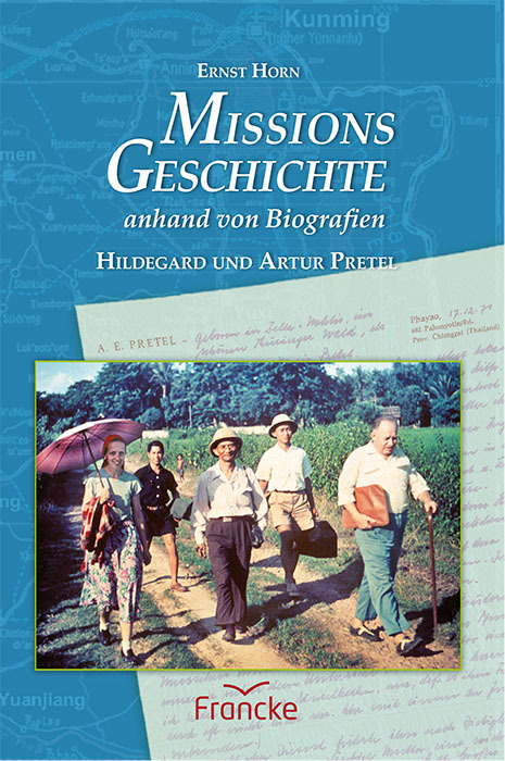 Cover: 9783963623288 | Missionsgeschichte anhand von Biografien | Hildegard und Artur Pretel