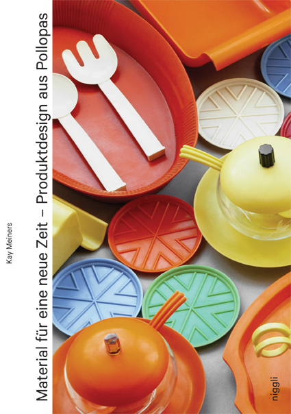 Cover: 9783721210125 | Material für eine neue Zeit | Produktdesign aus Pollopas | Kay Meiners