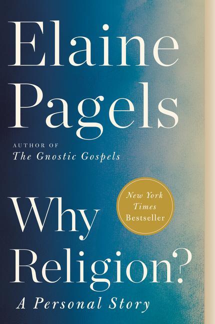 Cover: 9780062368546 | Why Religion? | Elaine Pagels | Taschenbuch | Englisch | 2023