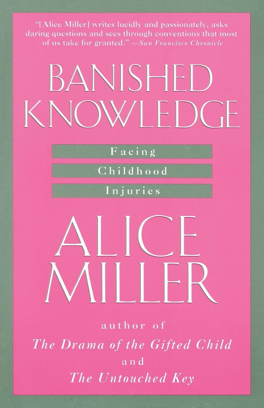 Cover: 9780385267625 | Banished Knowledge | Facing Childhood Injuries | Alice Miller | Buch