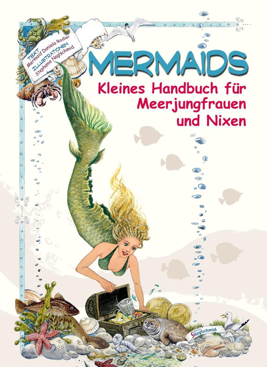 Cover: 9783895949357 | Mermaids | Kleines Handbuch für Meerjungfrauen und Nixen | Rodler