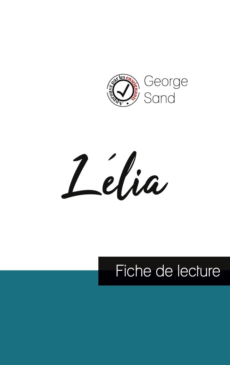 Cover: 9782759306329 | Lélia de George Sand (fiche de lecture et analyse complète de...