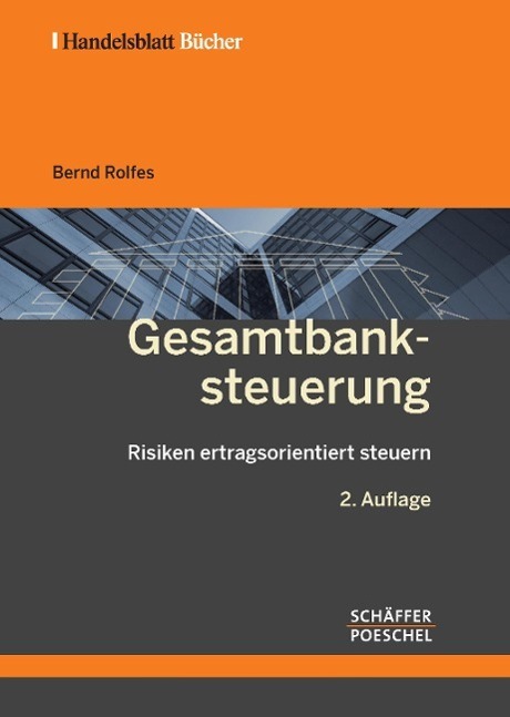 Cover: 9783791017686 | Gesamtbanksteuerung | Risiken ertragsorientiert steuern | Bernd Rolfes