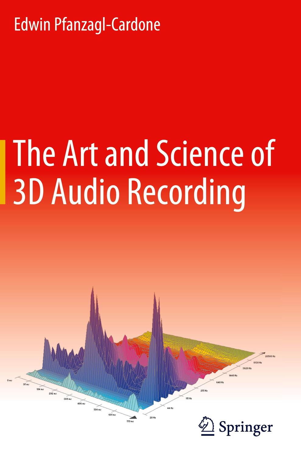 Cover: 9783031230455 | The Art and Science of 3D Audio Recording | Edwin Pfanzagl-Cardone