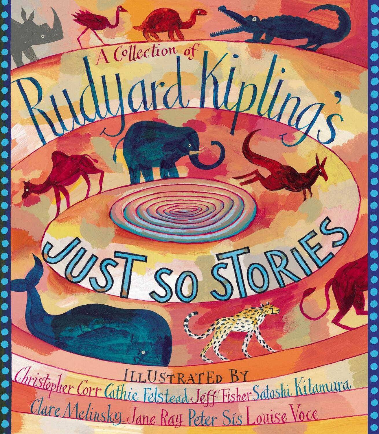 Cover: 9781406301427 | A Collection of Rudyard Kipling's Just So Stories | Rudyard Kipling