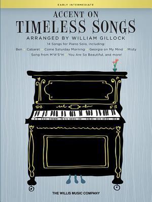 Cover: 9781540030009 | Accent on Timeless Songs: 14 Songs for Piano Solo | Hal Leonard Corp