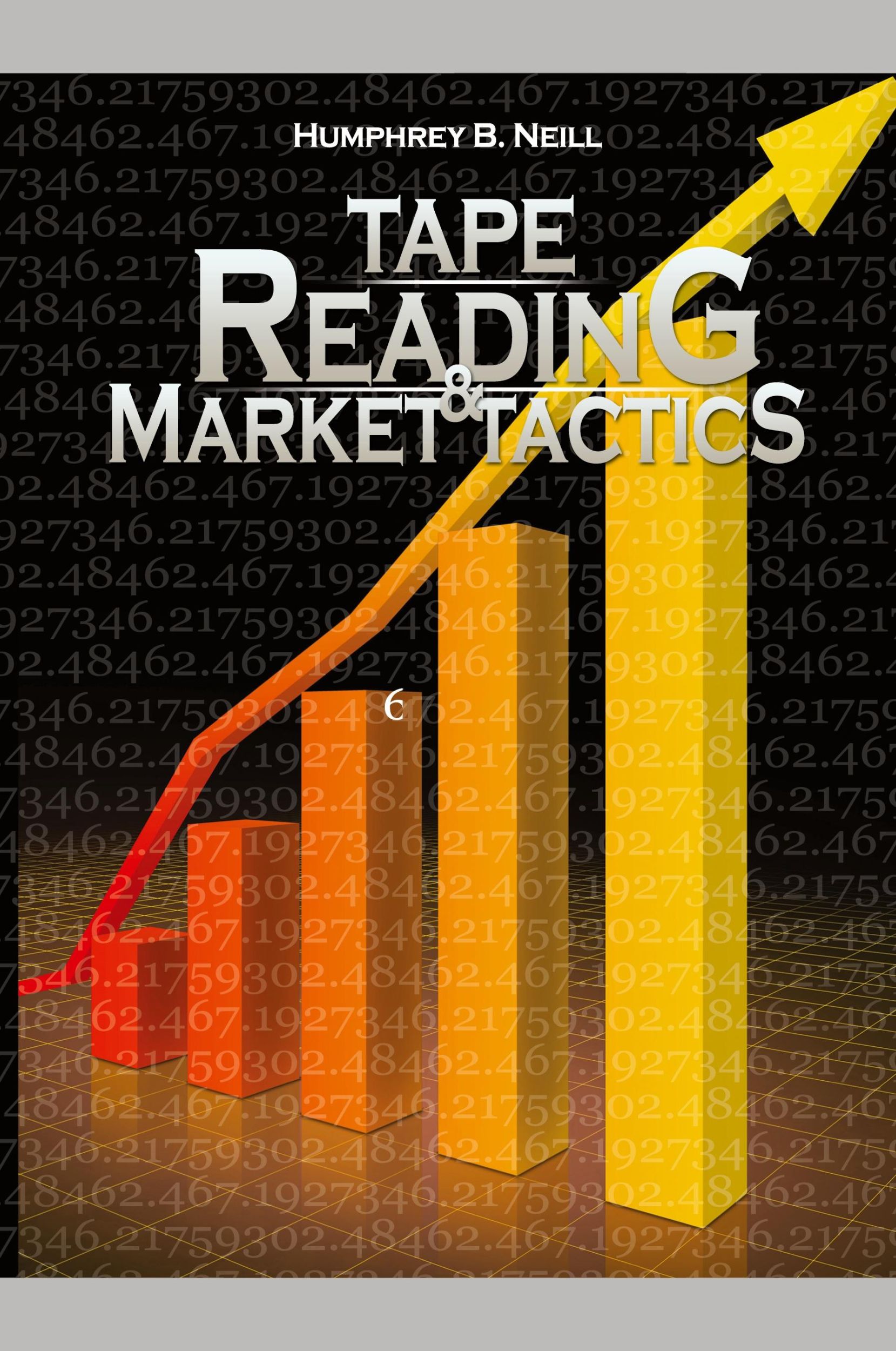 Cover: 9789650060411 | Tape Reading &amp; Market Tactics | Humphrey B Neill | Taschenbuch | 2008