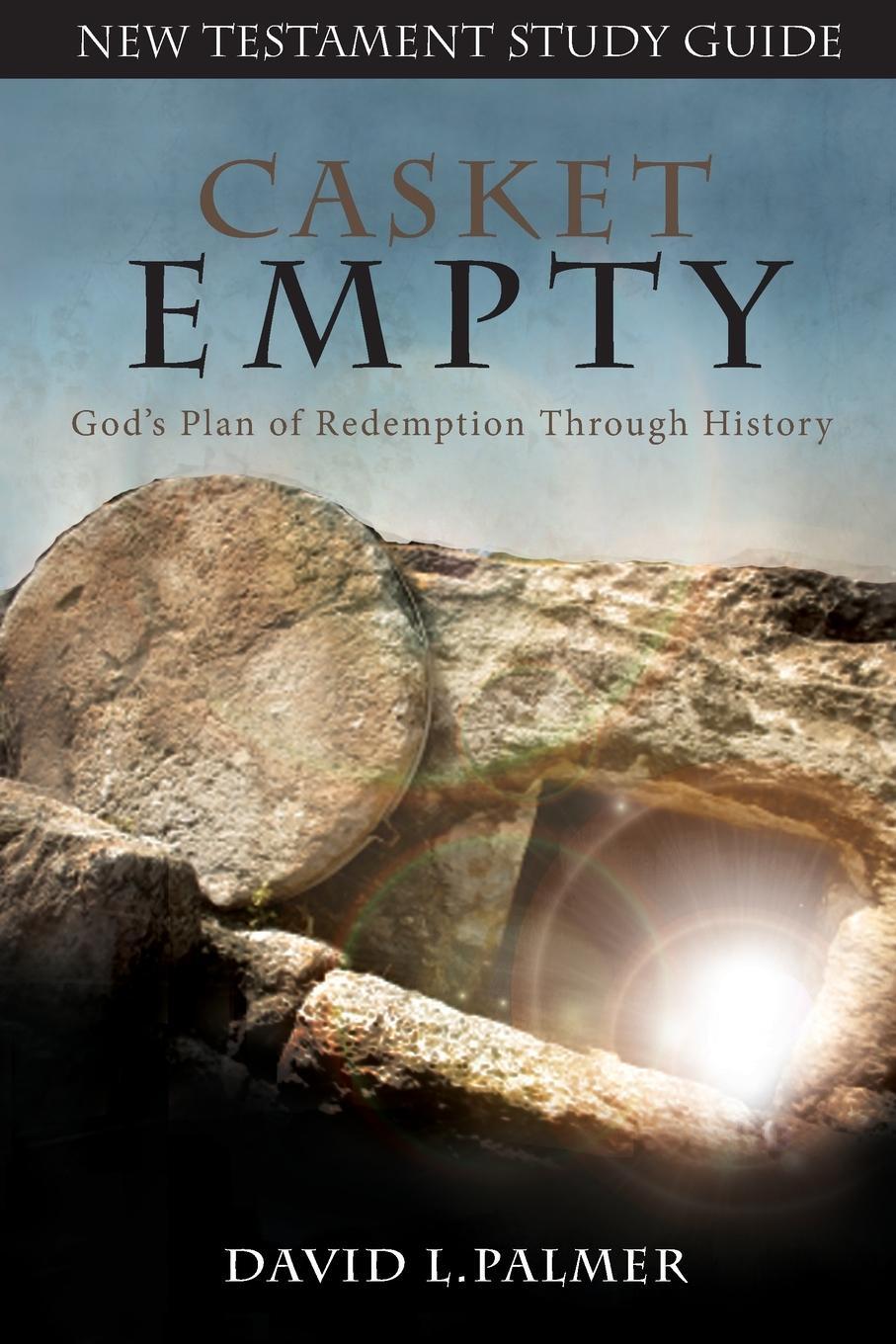 Cover: 9780692758120 | CASKET EMPTY God's Plan of Redemption through History | Palmer | Buch