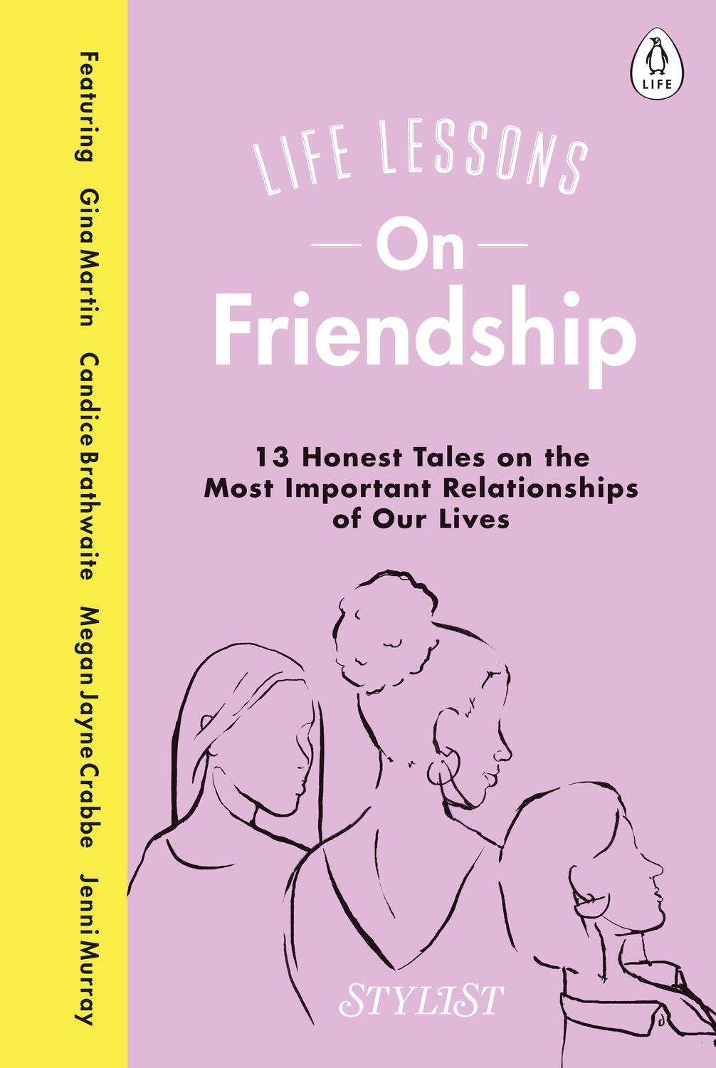 Cover: 9780241384978 | Life Lessons on Friendship | Stylist Magazine | Buch | Englisch | 2021
