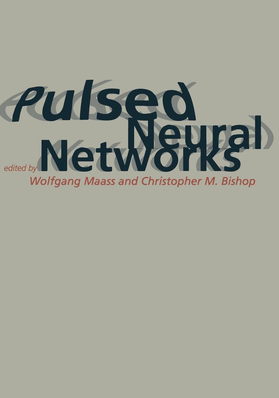Cover: 9780262632218 | Pulsed Neural Networks | Wolfgang Maass | Taschenbuch | Paperback