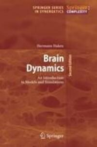 Cover: 9783642094507 | Brain Dynamics | An Introduction to Models and Simulations | Haken