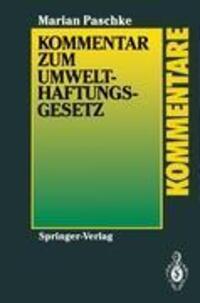 Cover: 9783540562221 | Kommentar zum Umwelthaftungsgesetz | Marian Paschke | Taschenbuch