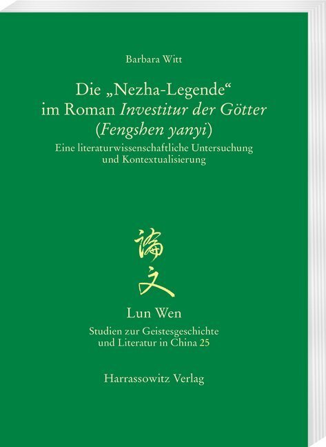 Cover: 9783447113984 | Die "Nezha-Legende" im Roman Investitur der Götter (Fengshen yanyi)