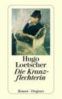 Cover: 9783257217285 | Die Kranzflechterin | Roman | Hugo Loetscher | Taschenbuch | 192 S.