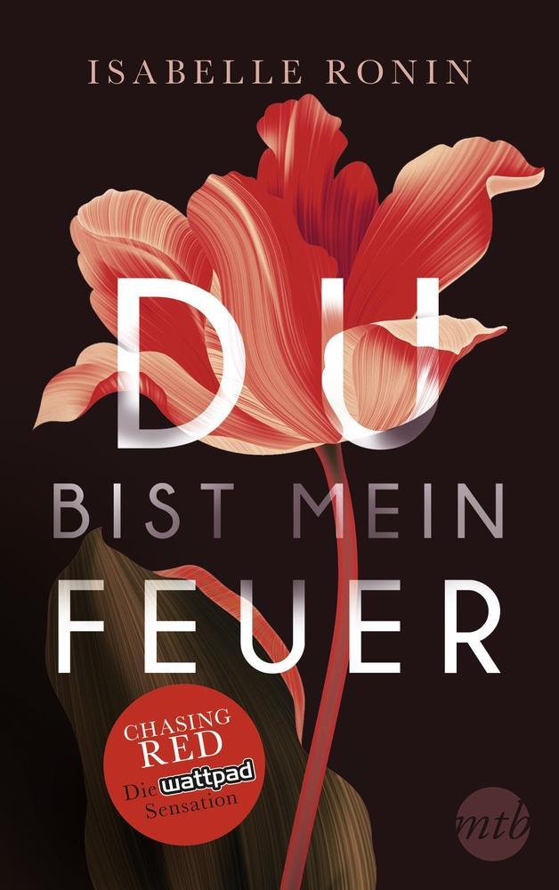 Cover: 9783956497728 | Du bist mein Feuer | Chasing Red | Isabelle Ronin | Taschenbuch | 2017