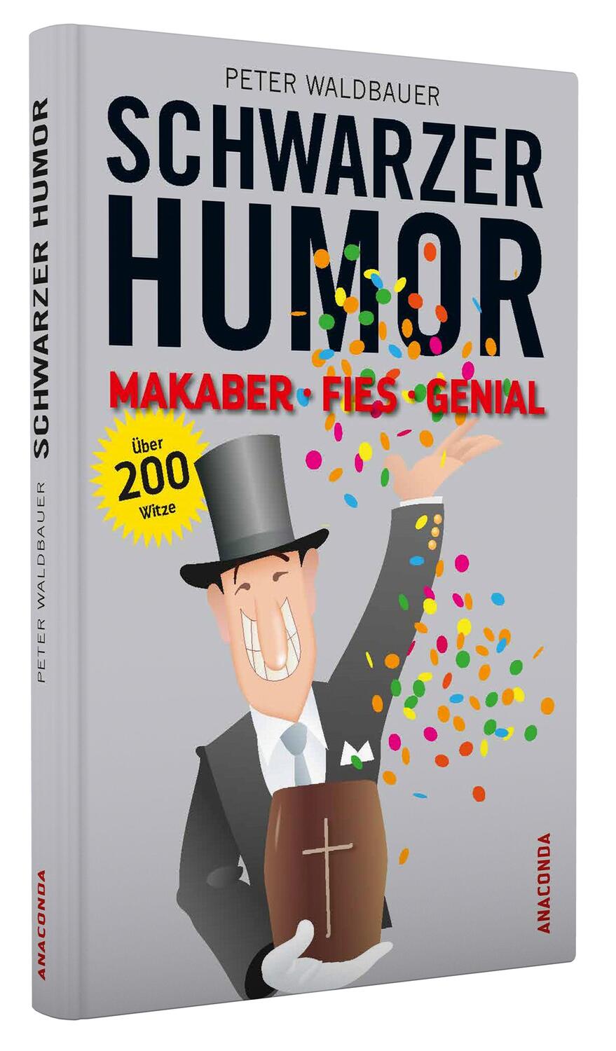 Bild: 9783730605806 | Schwarzer Humor | Makaber, fies, genial. Über 200 Witze | Waldbauer