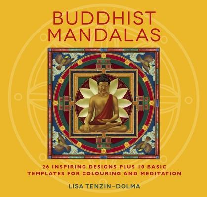 Cover: 9781780285993 | Buddhist Mandalas: 26 Inspiring Designs for Colouring and Meditation